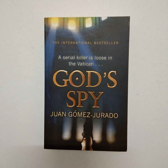 God's Spy (Padre Anthony Fowler #1) by Juan Gomez-Jurado