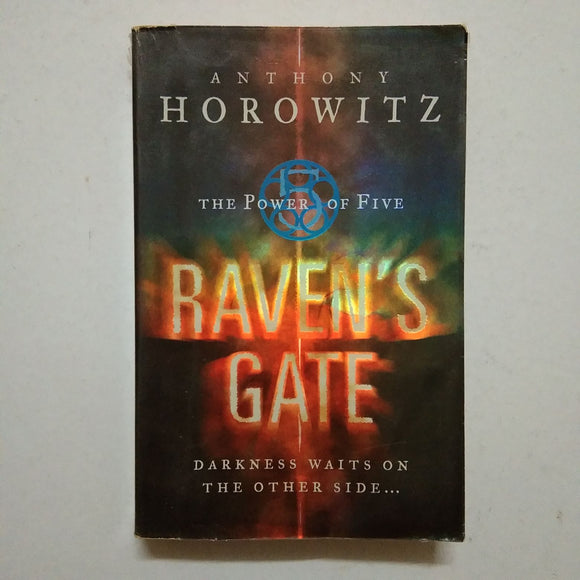 Raven's Gate (The Power of Five #1) by Anthony Horowitz