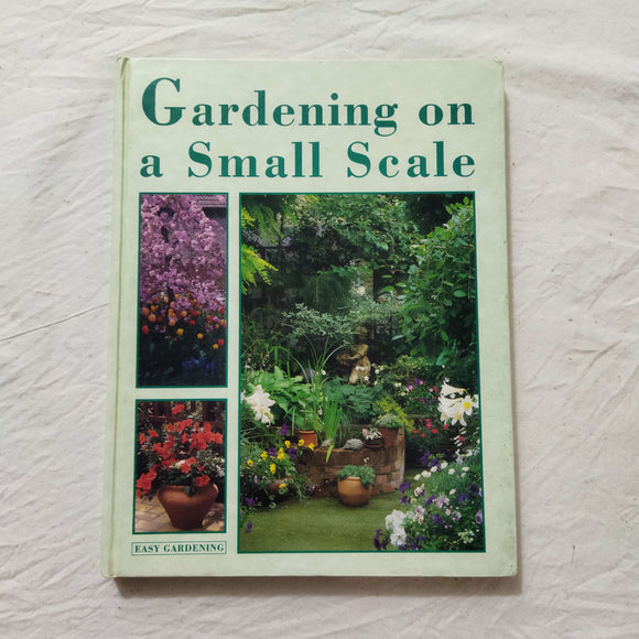 Gardening on a Small Scale by Fraser Stewart (Hardcover)