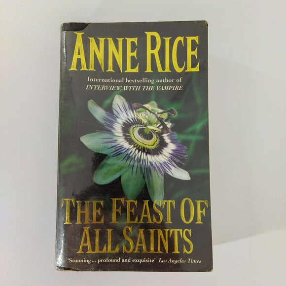 The Feast of All Saints by Anne Rice