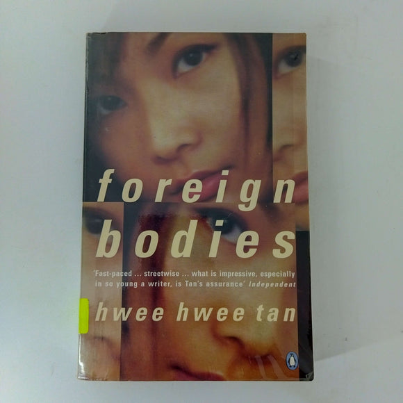 Foreign Bodies by Hwee Hwee Tan