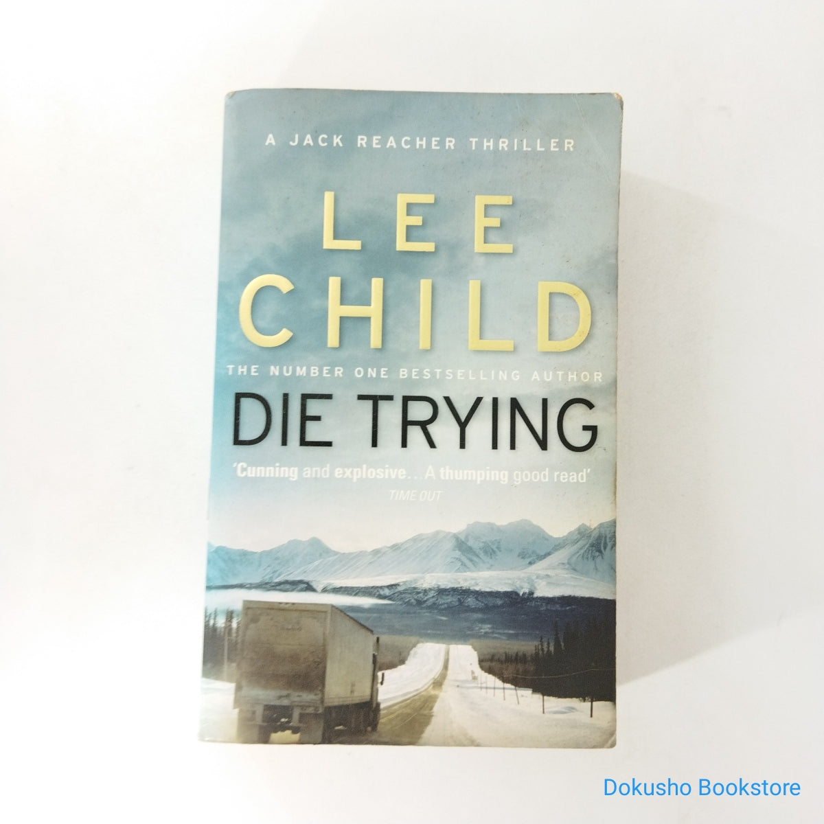 Die Trying (Jack Reacher Series #2) by Lee Child, Paperback