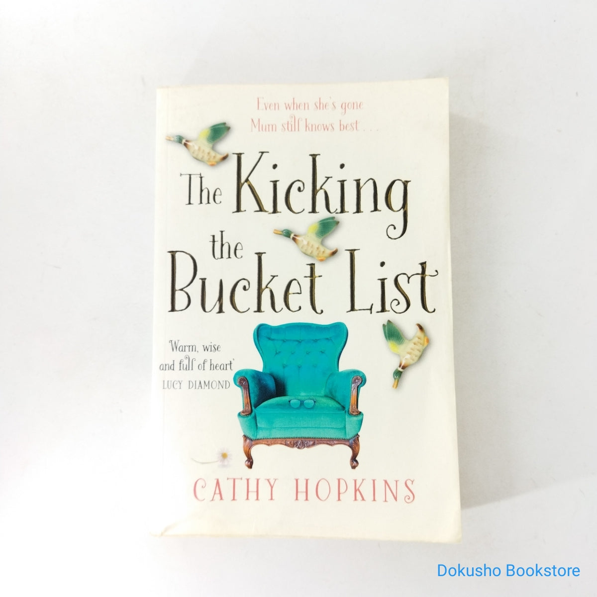 The Kicking the Bucket List by Cathy Hopkins