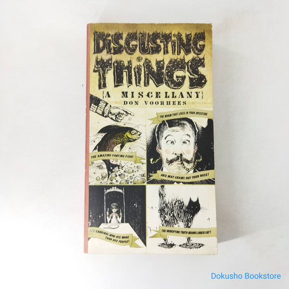 Disgusting Things: A Miscellany by Don Voorhees
