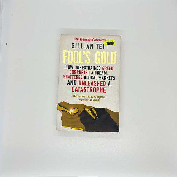 Fool's Gold by Gillian Tett