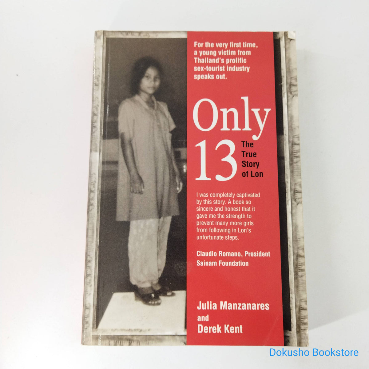 Only 13: The True Story of Lon by Julia Manzanares – Dokusho Bookstore -  Malaysian Second Hand Book Specialist