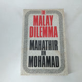 The Malay Dilemma by Mahathir Mohamad