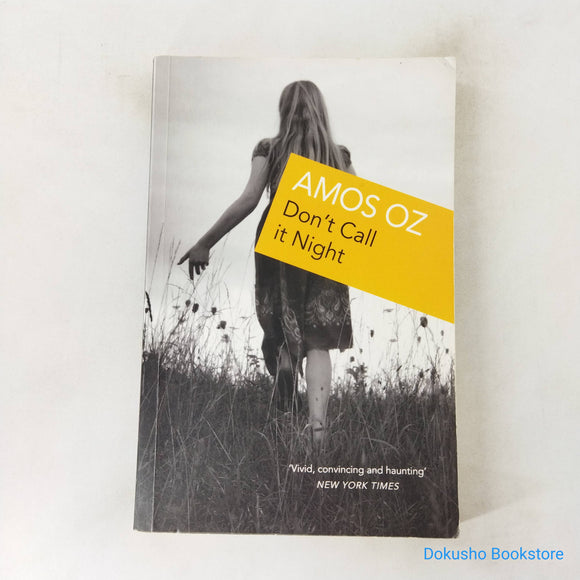 Don't Call It Night by Amos Oz