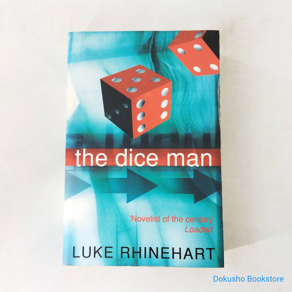The Dice Man (Dice Man #1) by Luke Rhinehart
