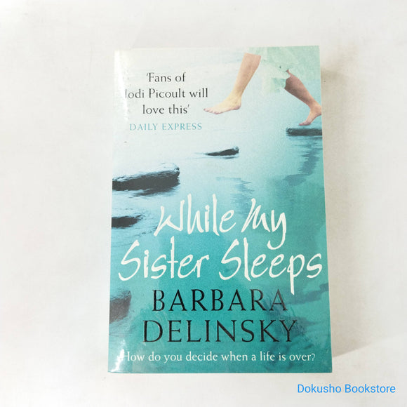 While My Sister Sleeps by Barbara Delinsky