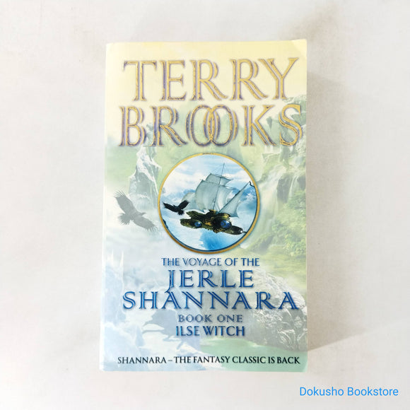 Ilse Witch (Voyage of the Jerle Shannara #1) by Terry Brooks