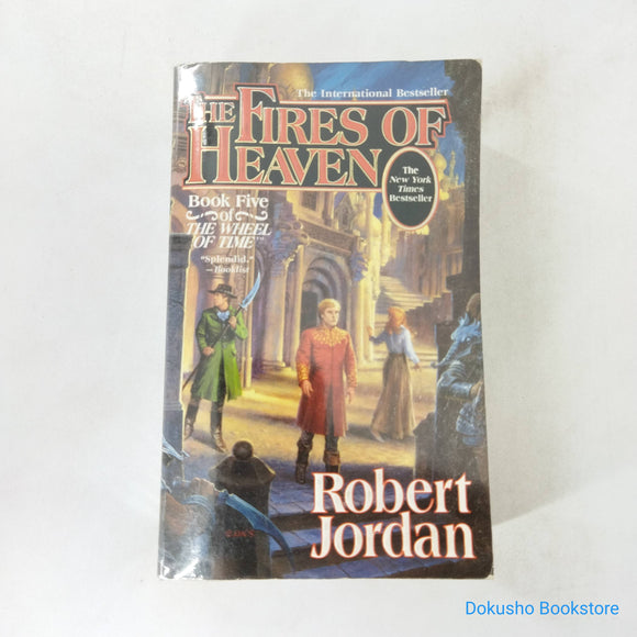 The Fires of Heaven (The Wheel of Time #5) by Robert Jordan