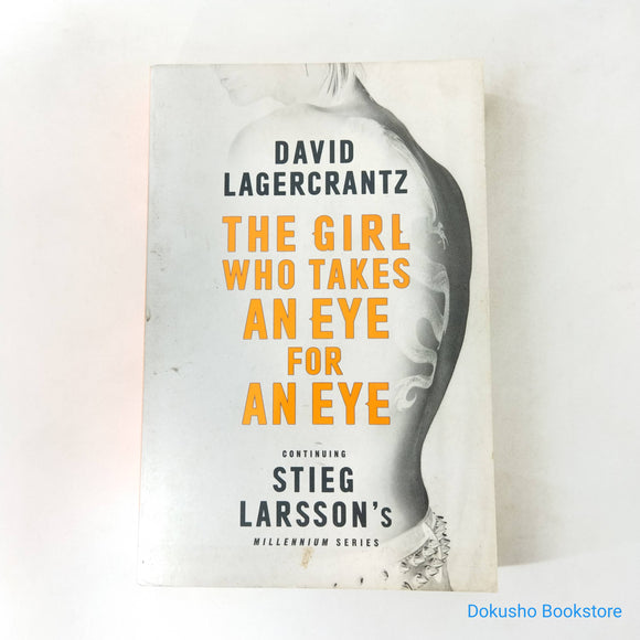 The Girl Who Takes an Eye for an Eye (Millennium #5) by David Lagercrantz
