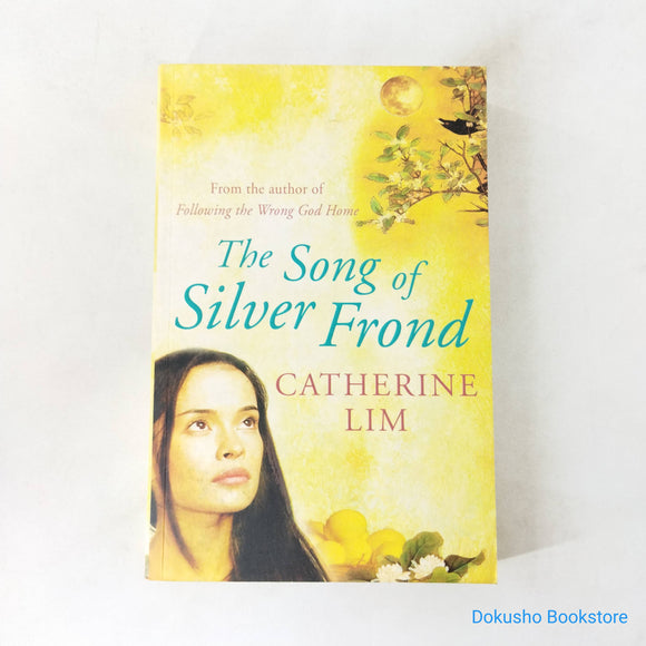 The Song of Silver Frond by Catherine Lim
