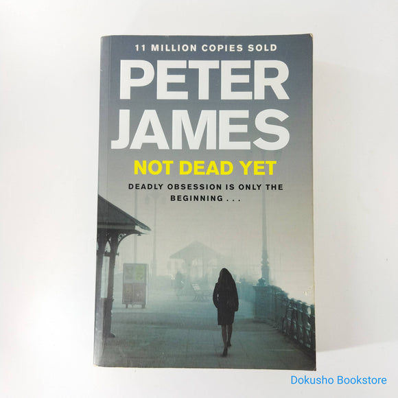 Not Dead Yet (Roy Grace #8) by Peter James
