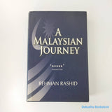 A Malaysian Journey by Rehman Rashid (Hardcover)