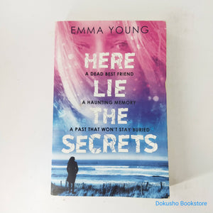 Here Lie the Secrets by Emma Young