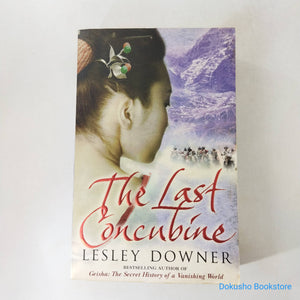 The Last Concubine (The Shogun Quartet #2) by Lesley Downer