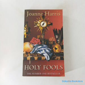 Holy Fools by Joanne Harris