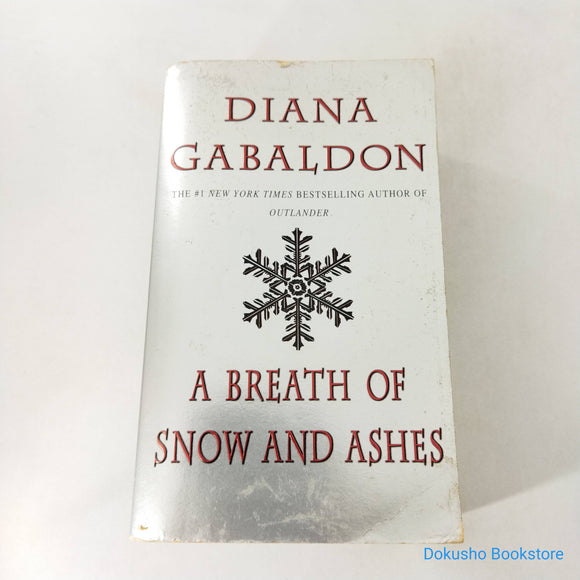 A Breath of Snow and Ashes (Outlander #6) by Diana Gabaldon