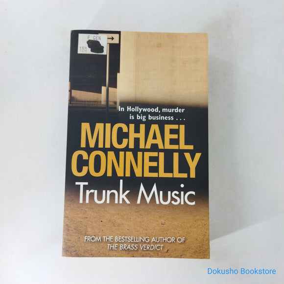 Trunk Music (Harry Bosch #5) by Michael Connelly