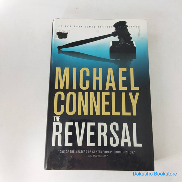 The Reversal (The Lincoln Lawyer #3) by Michael Connelly (Hardcover)