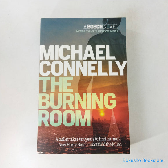 The Burning Room (Harry Bosch #17) by Michael Connelly