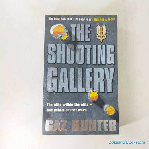 The Shooting Gallery by Gaz Hunter