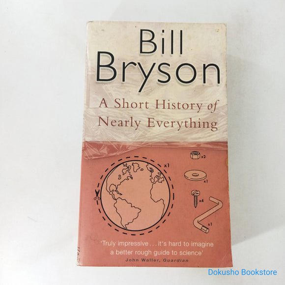 A Short History of Nearly Everything by Bill Bryson
