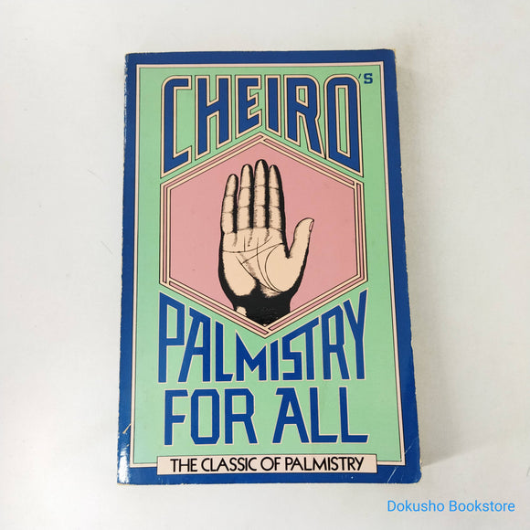 Cheiro's Palmistry for All by Cheiro