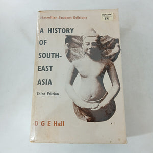 A History 0f South-East Asia by D.G.E. Hall