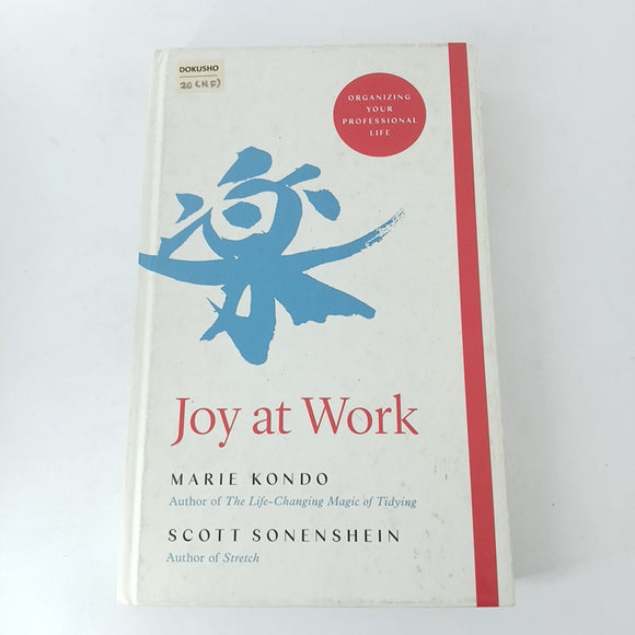 Joy at Work: Organising Your Professional Life by Marie Kondo (Hardcover)