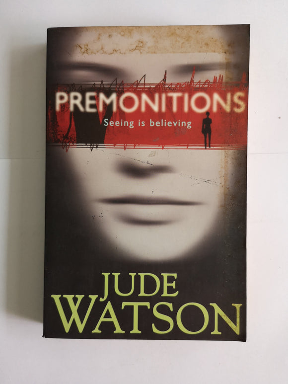 Premonitions by Jude Watson