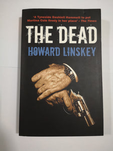 The Dead by Howard Linskey