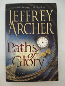 Paths of Glory by Jeffrey Archer (Hard Cover)