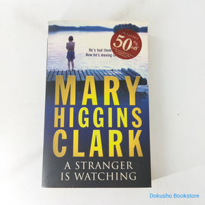 A Stranger Is Watching by Mary Higgins Clark