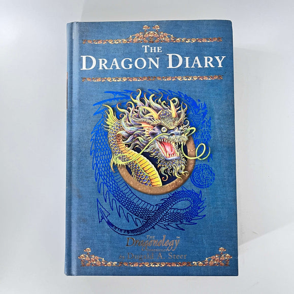 The Dragon Diary (Dragonology Chronicles #2) by Dugald A. Steer (Hardcover)