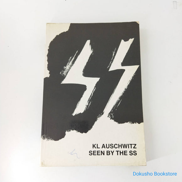 KL Auschwitz Seen by the SS by Rudolf Hoss
