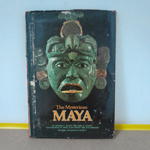 The Mysterious Maya by George E. Stuart & Gene S. Stuart (Hardcover)