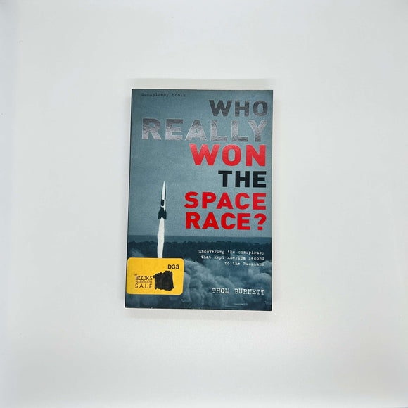 Who Really Won the Space Race? (Conspiracy Books) By Thom-Burnett