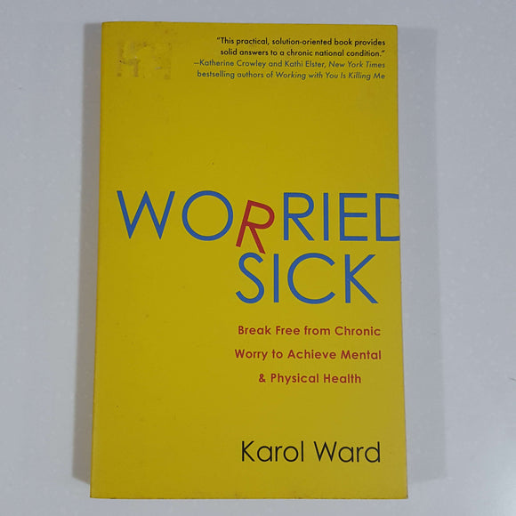 Worried Sick by Karol Ward