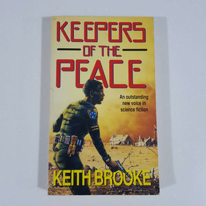 Keepers of the Peace by Keith Brooke