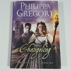 Changeling (Order of Darkness) by Philippa Gregory (Hardcover)