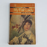 My Fair Lady by Alan Jay Lerner