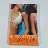 All I Want is Everything (Gossip Girl) by Cecily von Ziegesar
