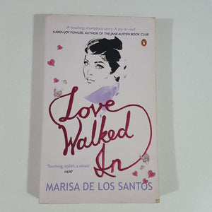 Love Walked In by Marisa de los Santos