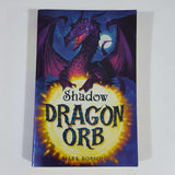 Shadow (Dragon Orb #2) by Mark Robson