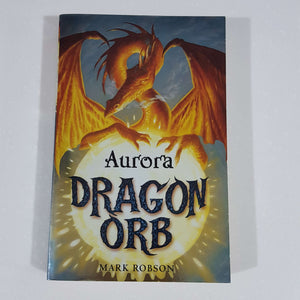 Aurora (Dragon Orb #4) by Mark Robson