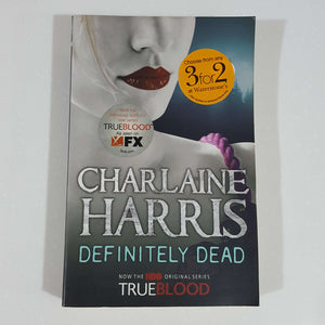 Definitely Dead (Sookie Stackhouse #6) by Charlaine Harris