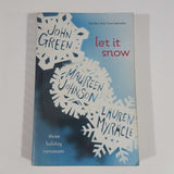 Let It Snow by John Green, Maureen Johnson & Lauren Myracle
